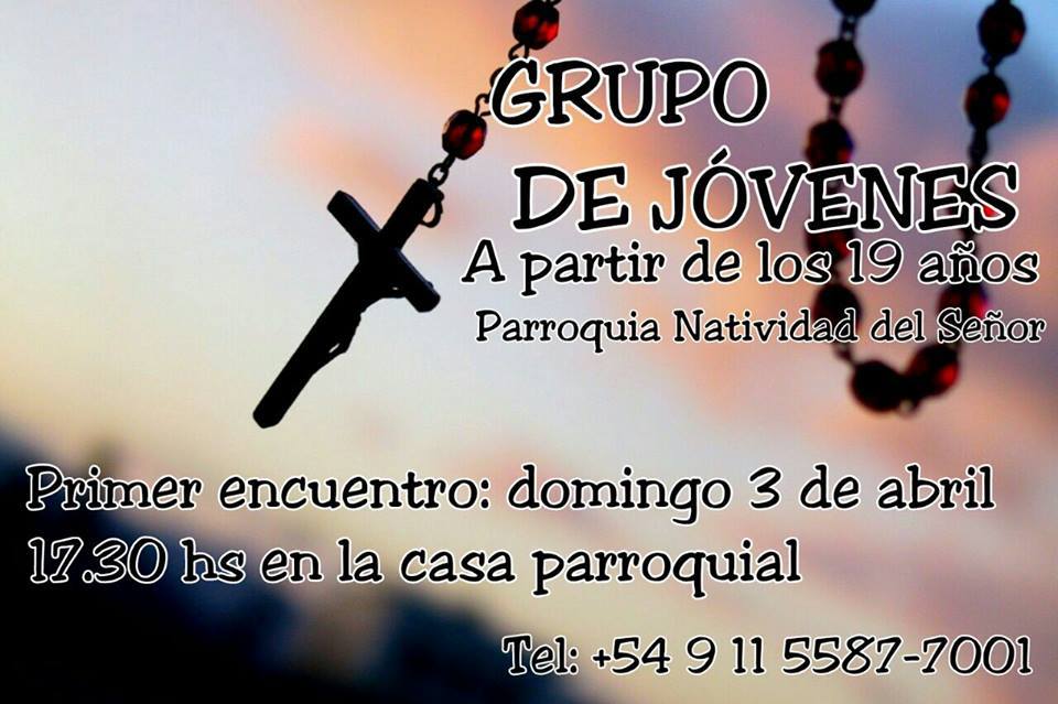Grupo de Jóvenes – Cocatedral Natividad del Señor , Escobar – Inicio 3 de abril