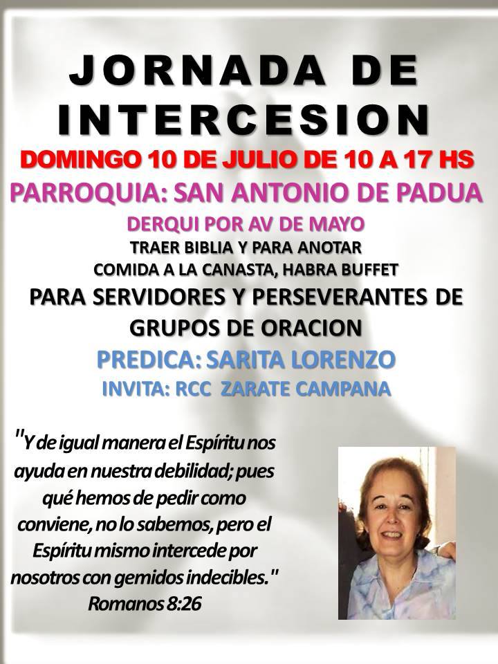 Domingo 10 de julio: Jornada de Intercesión , Derqui, Pilar