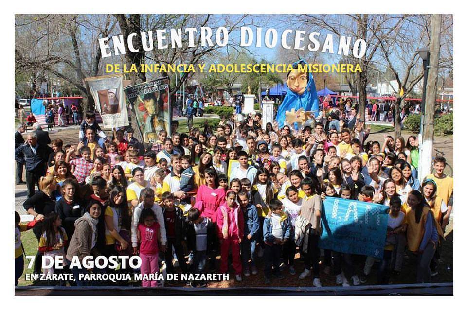 IX EDIAM : Encuentro Diocesano de Infancia y Adolescencia Misionera, en Zárate