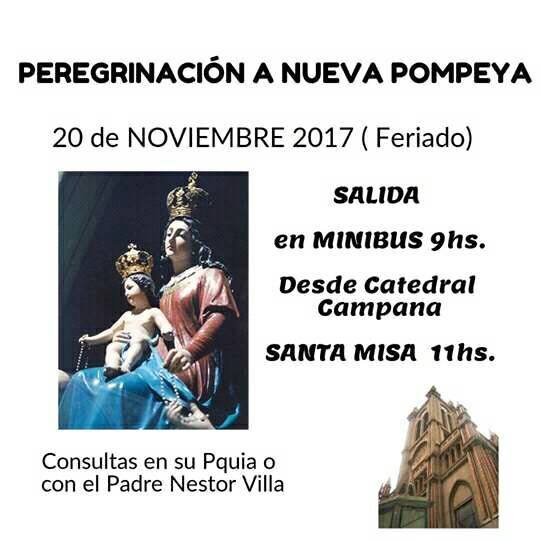 Lunes 20 de noviembre: Peregrinación a Nueva Pompeya