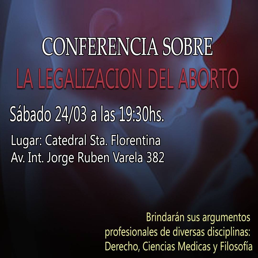 La legalización del aborto – Sábado 24 de marzo 19:30 hs – Catedral Santa Florentina, Campana