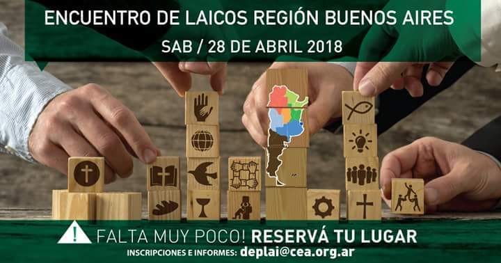 Sábado 28.04.18 Encuentro de Laicos Región Buenos Aires