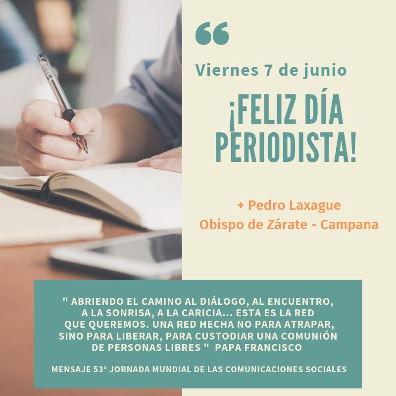 ¡Feliz día del Periodista! Monseñor Pedro Laxague