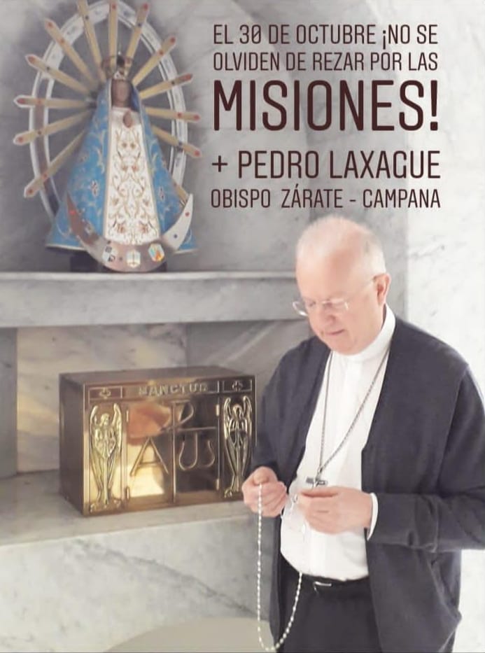 Pedro Laxague: ¡No se olviden de rezar por las misiones!
