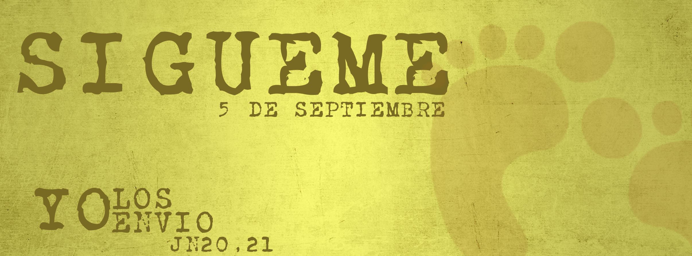 VIERNES 5 DE SEPTIEMBRE: SÍGUEME – CAMPANA