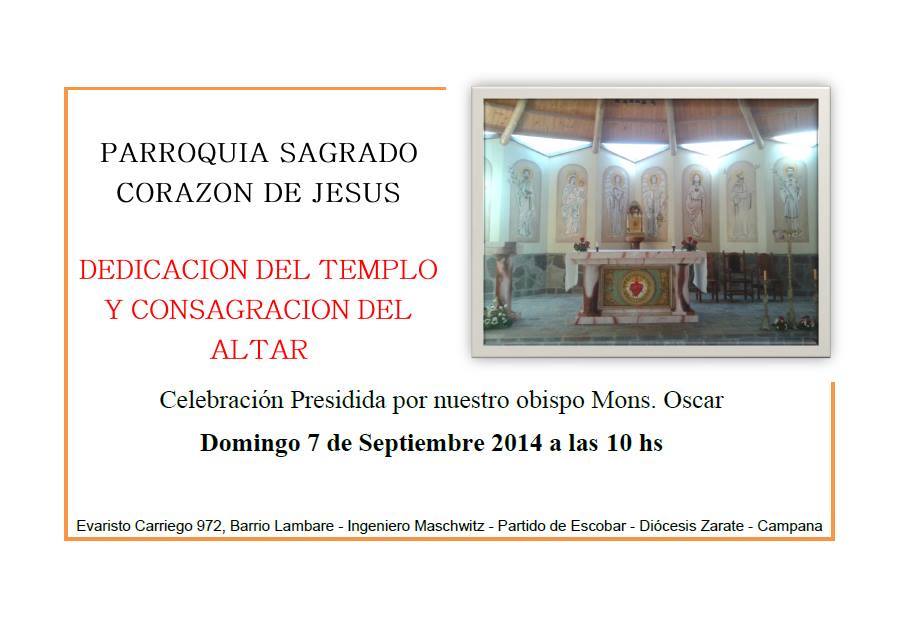 Parroquia Sagrado Corazón de Jesus: Dedicación del templo y consagración del altar