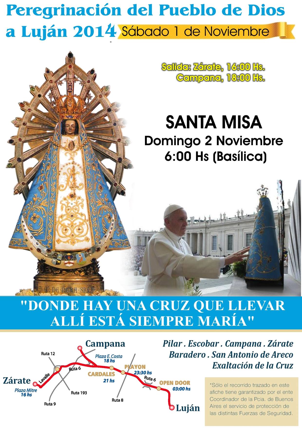 Peregrinación anual a Lujan: 1 y 2 de Noviembre