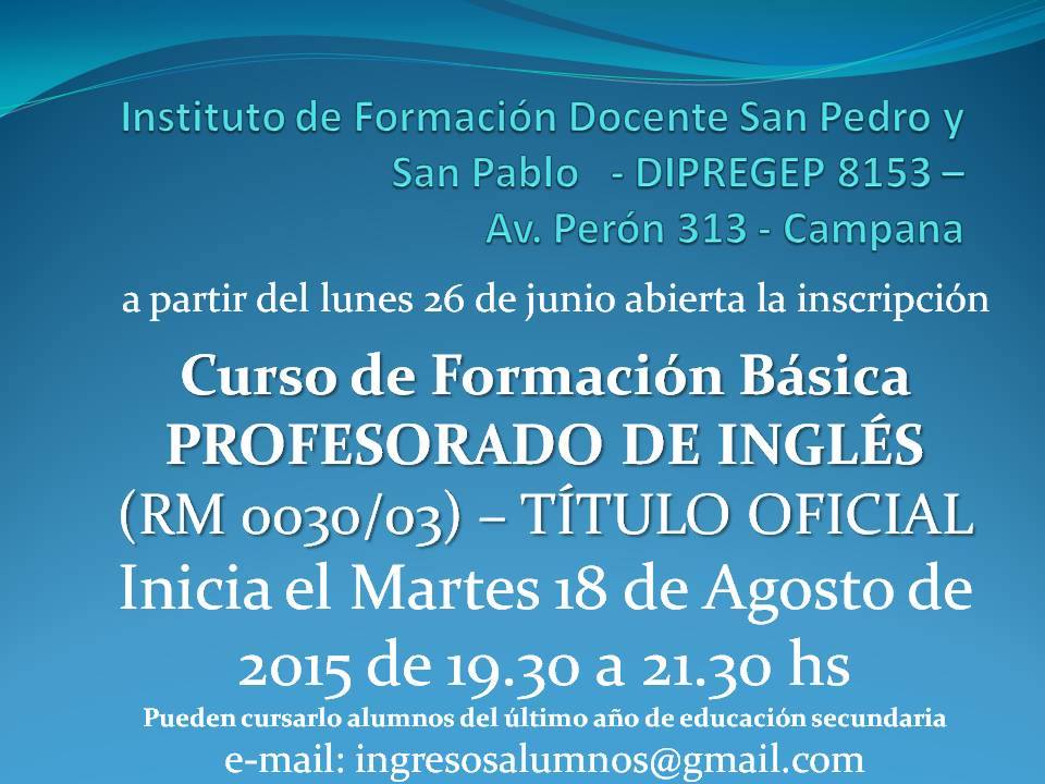 Curso de ingreso : PROFESORADO DE INGLES – 18 de agosto