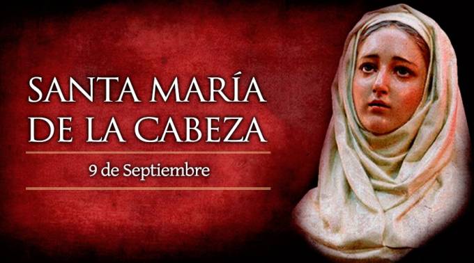 9 de septiembre: Santa Maria de la Cabeza (esposa de San Isidro Labrador)