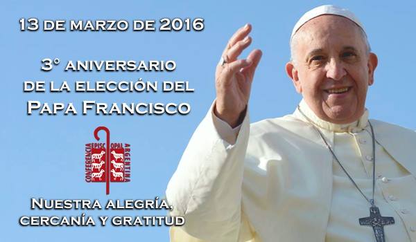 3º Aniversario de la elección del Papa Francisco – Recemos por el –