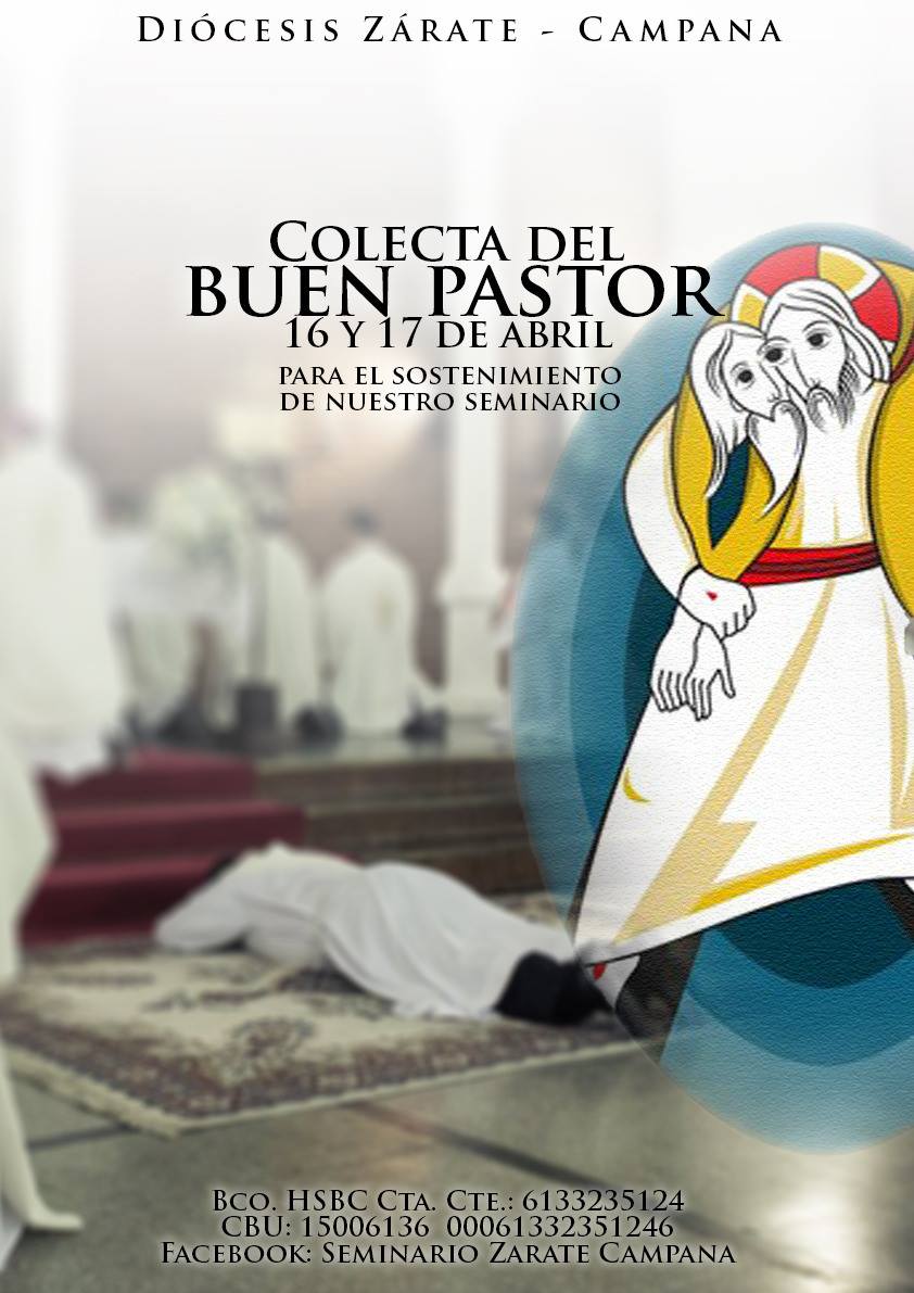 16 y 17 de abril: COLECTA DEL BUEN PASTOR , para el sostenimiento de nuestro Seminario Diocesano