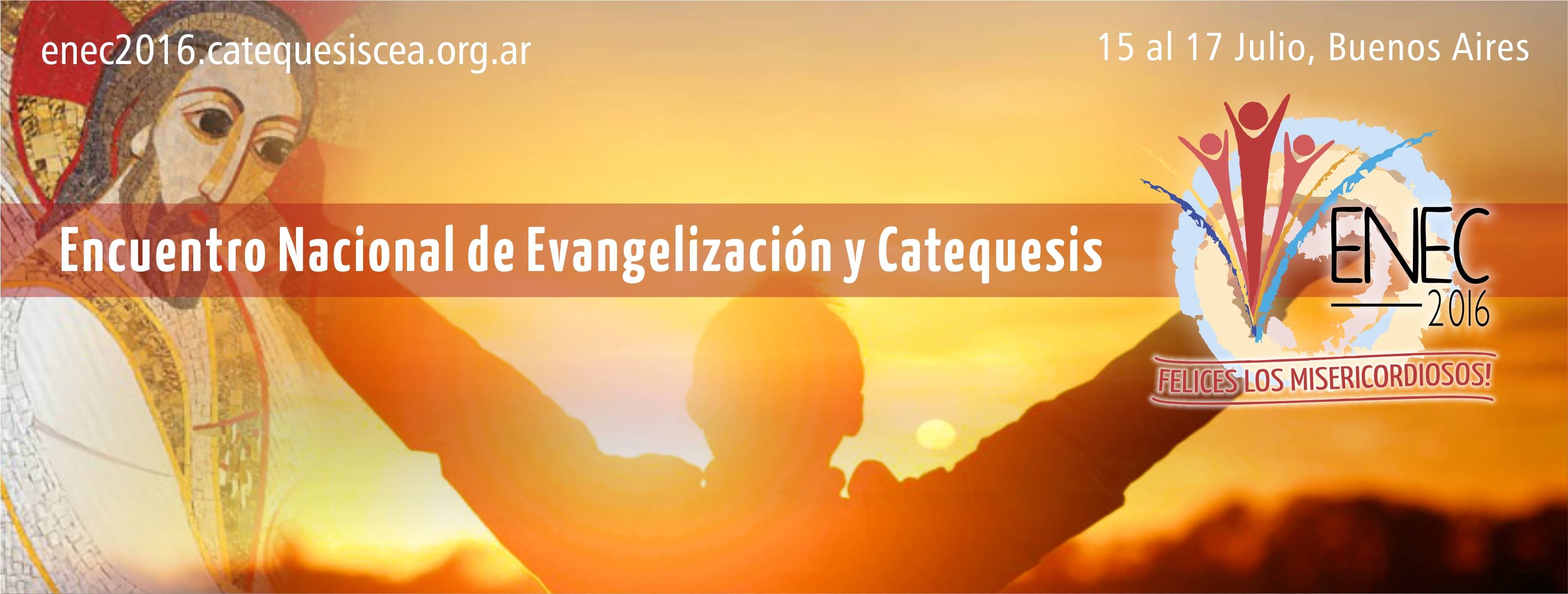 Hasta el 11 de julio: Inscripciones por Internet. Encuentro Nacional de Evangelización y Catequesis.