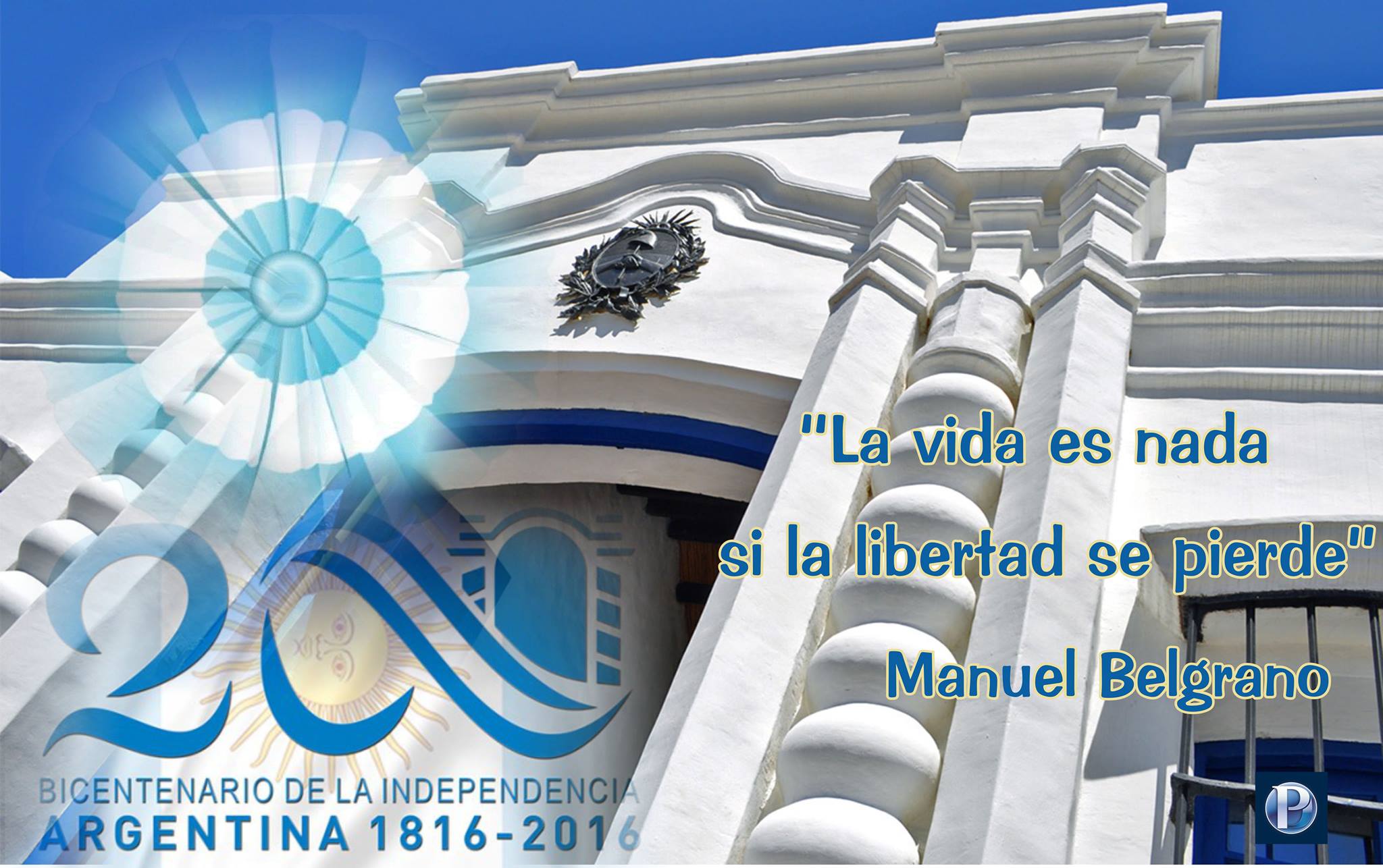Sábado 9 de julio: Bicentenario de la Patria