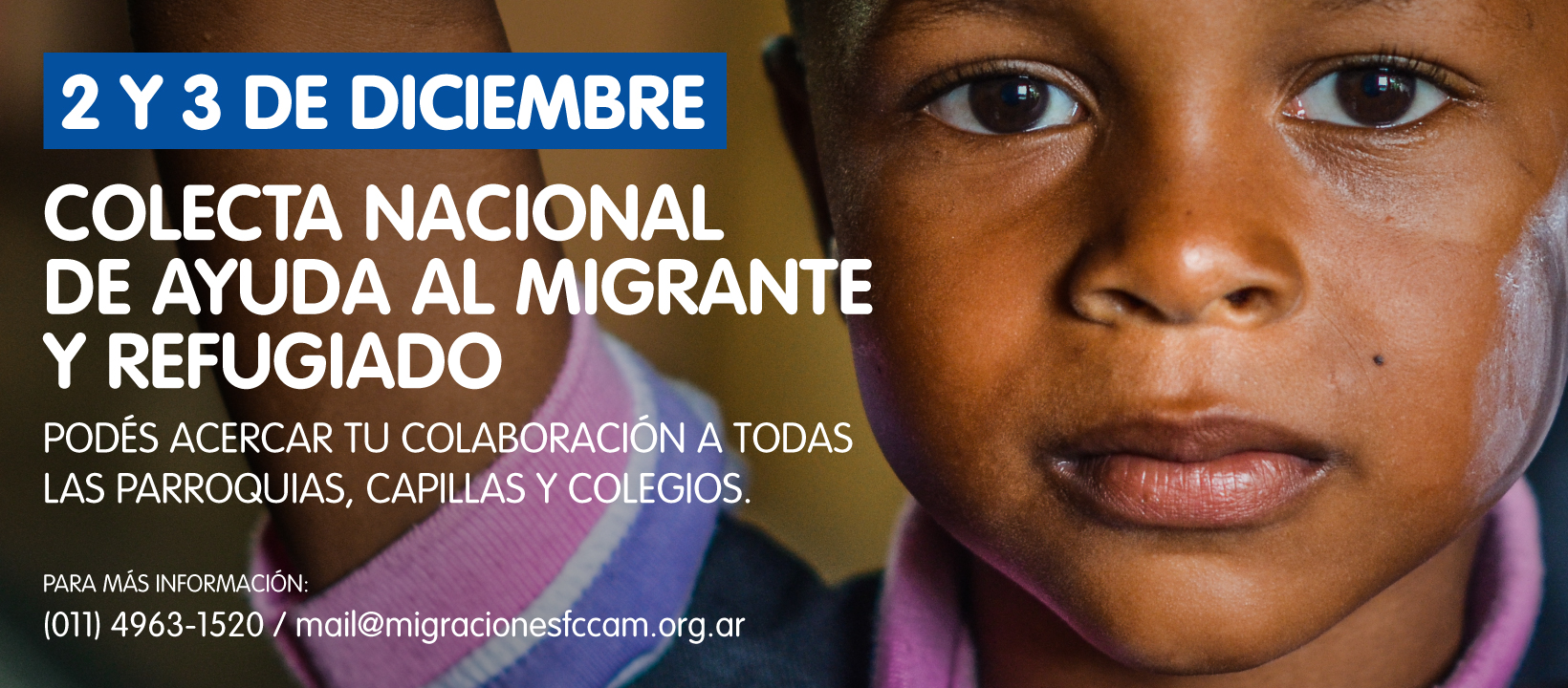 2 y 3 de DICIEMBRE 2017 COLECTA NACIONAL DE AYUDA AL MIGRANTE Y REFUGIADO