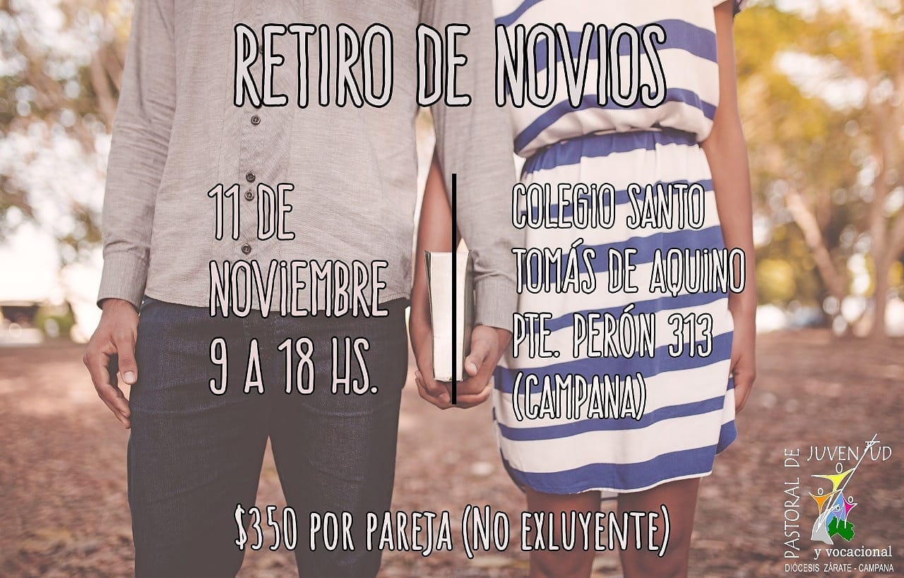 11 de Noviembre: Retiro de Novios. Colegio Santo Tomás de Aquino en Campana